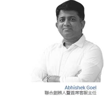 Abhishek Goel Co-founder and Chief Customer Officer
